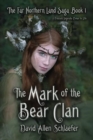 The Mark of the Bear Clan - Book