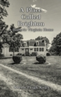 A Place Called Brighton : A Historic Virginia Home - Book