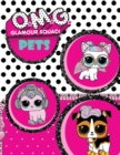 O.M.G. Glamour Squad : Pets Coloring Book For Kids - Book