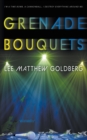 Grenade Bouquets : A Runaway Train Novel - Book