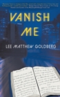Vanish Me : A Runaway Train Novel - Book