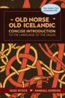 Old Norse - Old Icelandic : Concise Introduction to the Language of the Sagas - Book