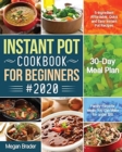 The Complete Instant Pot Cookbook for Beginners #2020 - Book