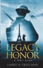 Legacy of Honor : The Patriarch - A World War One (WW1) Saga - Book