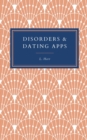 Disorders & Dating Apps - Book