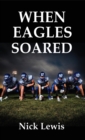 When Eagles Soared - Book