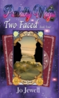 Probably Magic : Two Faced - Book