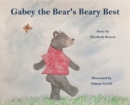 Gabey the Bear's Beary Best - Book