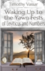Waking Up to the Yawn Fests of Leviticus and Numbers - Book