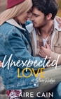 Unexpected Love at Silver Ridge : A Sweet Small Town Romance - Book