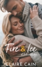 Fire and Ice at Silver Ridge : A Sweet Small Town Romance - Book