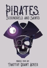 Pirates, Scoundrels, and Saints PARAISO : Book One - Book