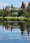 Exploring the Maine Woods - The Hardy Family Expedition to the Machias Lakes - Book