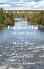 The Penobscot Man - Life and Death on a Maine River - Book