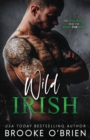 Wild Irish : An Enemies to Lovers Fighter Standalone Romance - Book