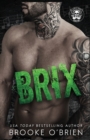 Brix : An Enemies to Lovers Stepbrother Rock Star Romance - Book