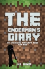 The Enderman's Diary : An Unofficial Minecraft Book - Book