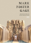 Mark Foster Gage : Architecture in High Resolution - Book