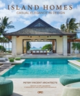 Island Homes : Casual Elegance in Design - Book