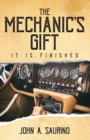 The Mechanic's Gift - It is Finished - eBook