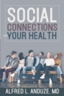 Social Connections and Your Health - Book