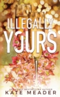 Illegally Yours - Book