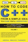 How to Code C++ : From a Simple Idea to a Game You'll Understand! - Book