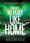 There's No Place like Home - Book