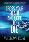 Cross Your Heart and Hope to Die - Book