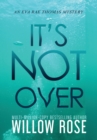 It's Not Over - Book