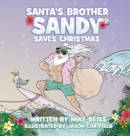Santa's Brother Sandy Saves Christmas - Book