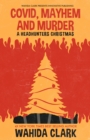 Covid, Mayhem and Murder : A Headhunters Christmas - eBook