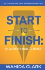 Start To Finish : An Author's How-to Boxset - Book