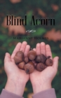 Blind Acorn - Book
