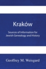 Krakow : Sources of Information for Jewish Genealogy and History - Paperback - Book