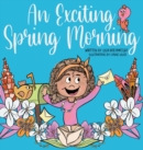 An Exciting Spring Morning - Book