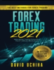 Forex 2021 : The Best Methods For Forex Trading. Make Money Trading Online With The $11,000 per Month Guide - Book