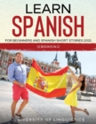 Learn Spanish For Beginners AND Spanish Short Stories 2021 : (2 Books IN 1) - Book