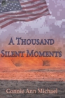 A Thousand Silent Moments - Book