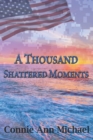 A Thousand Shattered Moments - Book