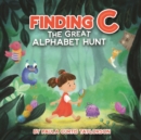 Finding C : The Great Alphabet Hunt - Book
