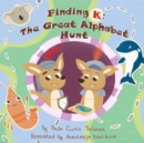 Finding K : The Great Alphabet Hunt - Book