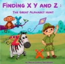 Finding XYZ : The Great Alphabet Hunt - Book