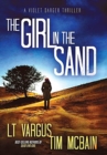 The Girl in the Sand : A Gripping Serial Killer Thriller - Book