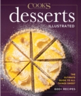 Desserts Illustrated : The Ultimate Guide to All Things Sweet 600+ Recipes - Book