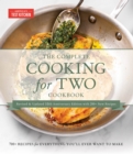 The Complete Cooking for Two Cookbook, 10th Anniversary Gift Edition : 700+ Recipes for Everything You'll Ever Want to Make - Book