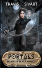 Beliefs & Black Magics : A Portals Swords & Sorcery Novel - Book