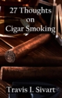 27 Thoughts on Cigar Smoking - eBook