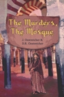 The Murders, The Mosque : Justice in the Golden Age of al-Andalus - Book