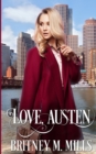 Love, Austen : A Fake Relationship Romance - Book